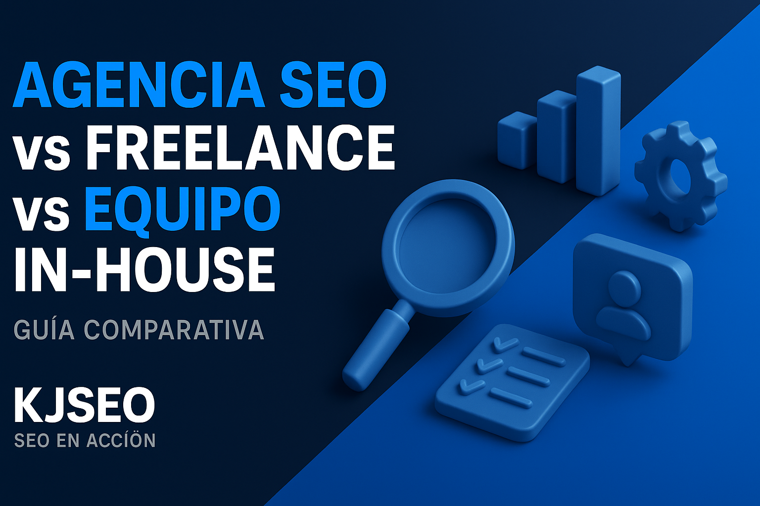 Agencia-SEO-vs-freelance-vs-equipo-in-house-cuyl-elegir-y-cuyndo-conviene
