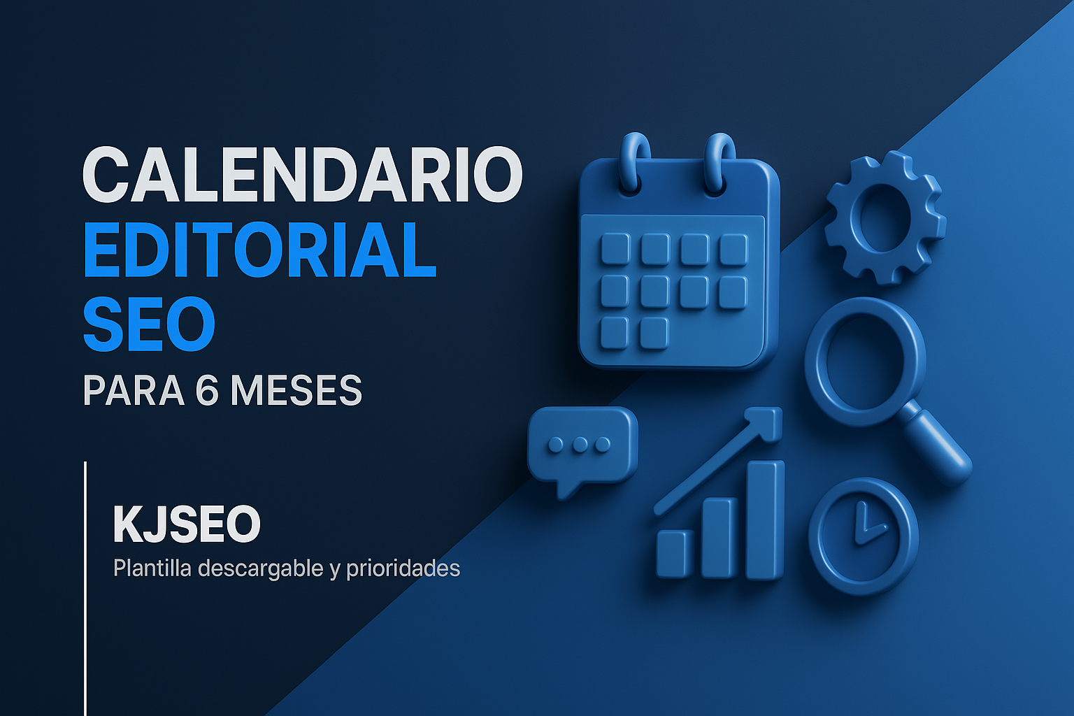 Calendario-editorial-SEO-para-6-meses-plantillas-y-prioridades-para-Myxico