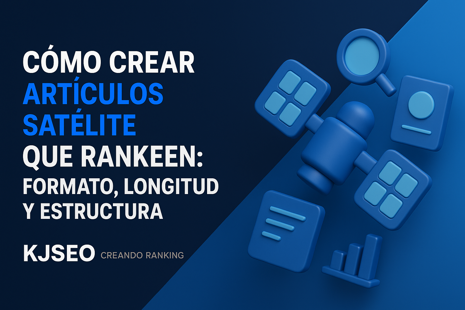 Cymo-crear-artyculos-satylite-que-rankeen-formato-longitud-y-estructura