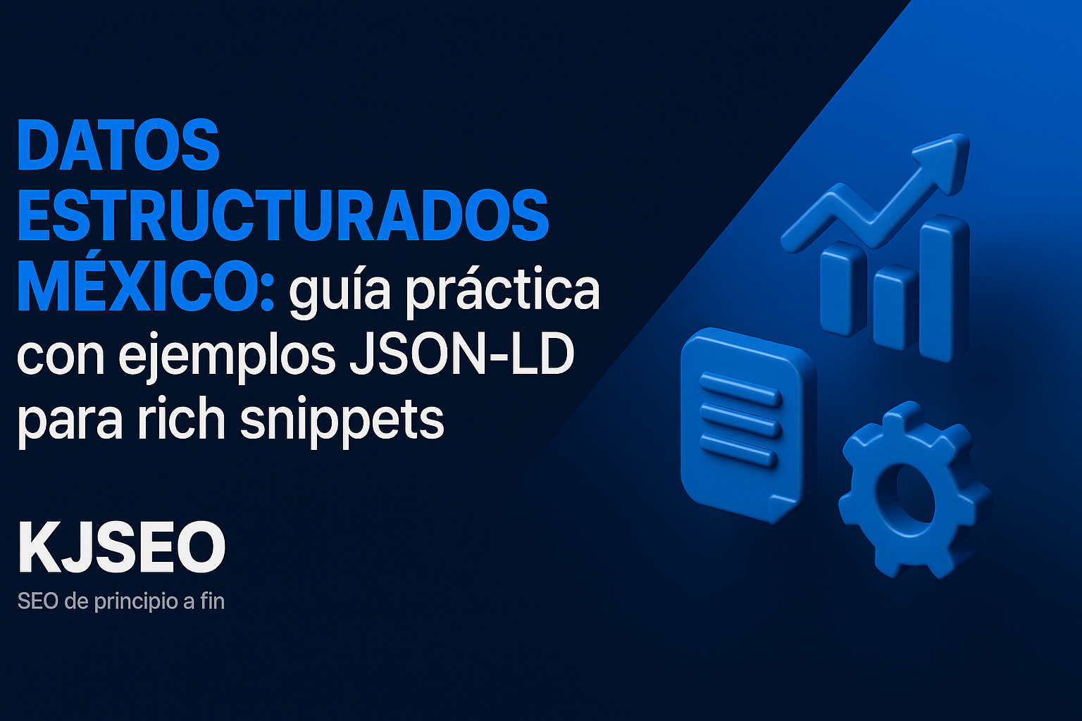 Datos-estructurados-Myxico-guya-pryctica-con-JSON-LD-para-rich-snippets