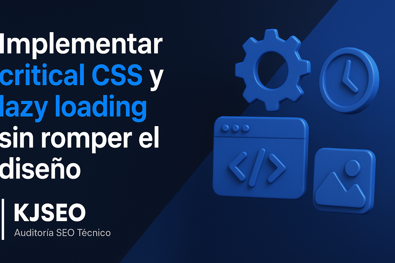 Implementar-critical-CSS-y-lazy-loading-sin-romper-el-diseyo