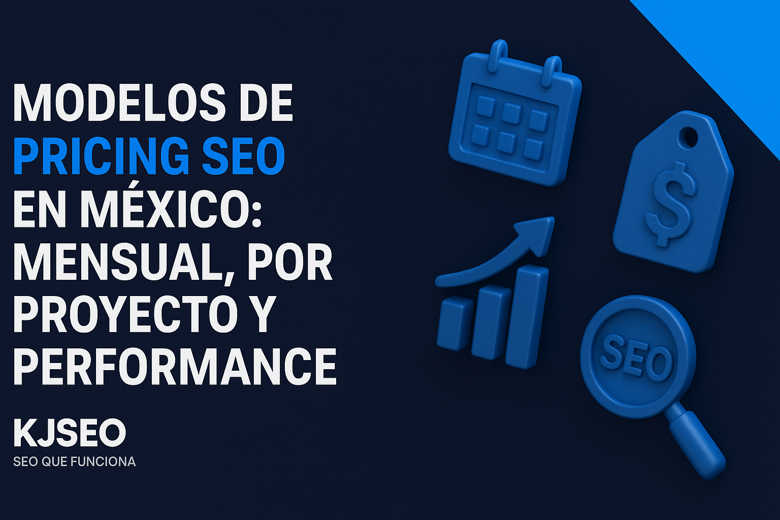 Modelos-de-pricing-SEO-en-Myxico-mensual-por-proyecto-y-performance