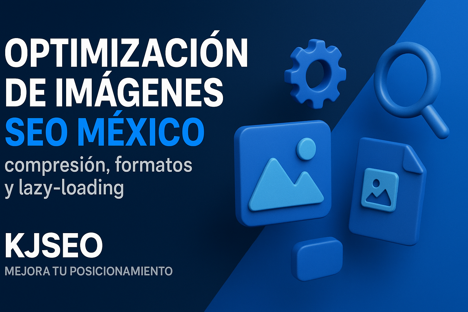 Optimizaciyn-de-imygenes-SEO-Myxico-compresiyn-formatos-y-lazy-loading