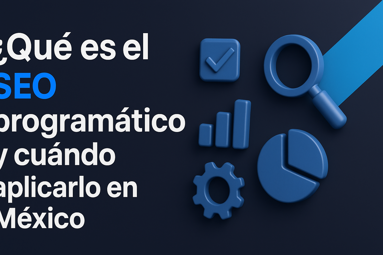 Quy-es-el-SEO-programytico-y-cuyndo-aplicarlo-en-Myxico