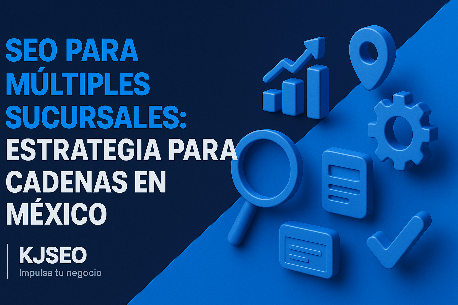 SEO-para-myltiples-sucursales-estrategia-para-cadenas-en-Myxico