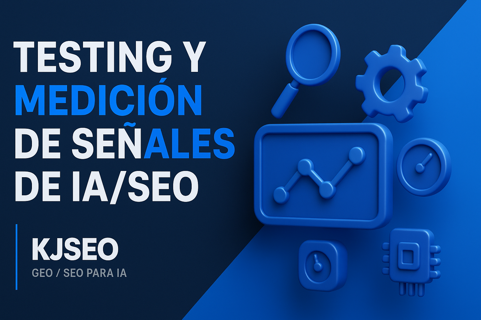 Testing-y-mediciyn-de-seyales-IAgeo-quy-monitorizar-y-cymo-interpretar-resultados