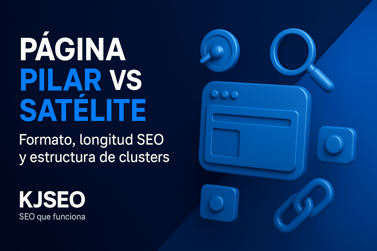Pygina-pilar-vs-satylite-cuyndo-crear-cada-formato-y-cymo-estructurar-clusters