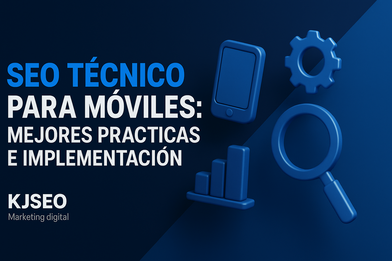 SEO-tycnico-para-myviles-mejores-prycticas-e-implementaciyn
